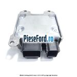 Modul airbag Ford B-Max 1.6 Ti 105 cp