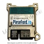 Modul Airbag Ford C-Max 2007-2011 1.6 TDCi 101 cp