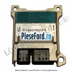 Modul Airbag Ford C-Max 2007-2011 1.8 122 cp