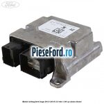 Modul airbag Ford Kuga 2013-2016 2.0 TDCi 136 cp
