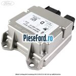 Modul airbag Ford Mustang 2015-2018 5.0 V8 418 cp