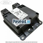 Modul airbag Ford Transit 2006-2014 2.2 TDCi 100 cp