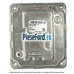 Modul aprindere far LED Ford Puma 2020-2023 1.5 EcoBoost ST 200 cp