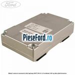 Modul camera marsarier Ford Galaxy 2007-2014 1.6 EcoBoost 160 cp
