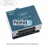 Modul carlig remorcare Ford Transit 2006-2014 3.2 TDCi 200 cp