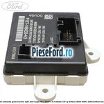 Modul comanda geam electric sofer Ford Kuga 2013-2016 1.5 EcoBoost 150 cp