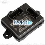 Modul comanda oglinda stanga Ford Focus 2014-2018 1.0 EcoBoost 100 cp