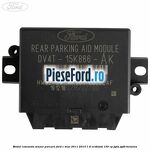 Modul comanda senzor parcare Ford C-Max 2011-2015 1.6 EcoBoost 150 cp JQDA, JQDB benzina