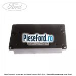 Modul comanda vocala SYNC Ford Transit Connect 2013-2018 1.5 TDCi 120 cp