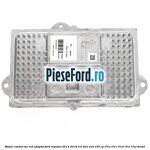 Modul control far led adaptiv Ford Mondeo 2014-2018 2.0 TDCi 4x4 150 cp