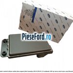 Modul control viteza radar fara suport Ford Mondeo 2014-2018 1.5 EcoBoost 160 cp