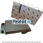 Modul control viteza radar fara suport Ford Mondeo 2014-2018 2.0 TDCi Bi-Turbo 210 cp