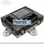 Modul deschidere inchidere geam automata usa fata stanga Ford B-Max 1.5 TDCi 75 cp