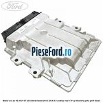 Modul ECU an 05/2016-07/2016 Ford Transit 2014-2018 2.0 EcoBlue RWD 170 cp BLHA, BLRA, YNHA, YNR6 diesel