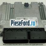 Modul ECU Ford C-Max 2011-2015 1.6 EcoBoost 150 cp JQDA, JQDB benzina