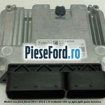 Modul ECU Ford Focus 2011-2014 1.6 EcoBoost 150 cp