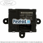 Modul geam electric spate an 03/2010-12/2014 Ford Mondeo 2008-2014 1.6 EcoBoost 160 cp