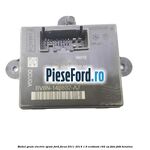 Modul geam electric spate Ford Focus 2011-2014 1.6 EcoBoost 182 cp