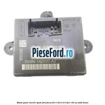 Modul geam electric spate Ford Focus 2011-2014 2.0 TDCi 136 cp