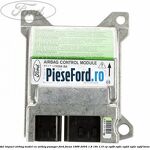 Modul impact airbag model cu airbag pasager Ford Focus 1998-2004 1.8 16V 115 cp