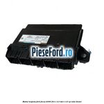 Modul Keyless Ford Focus 2008-2011 2.0 TDCi 110 cp