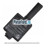 Modul receiver telecomanda Ford Transit 2014-2018 2.2 TDCi 4x4 155 cp CV24, CVR5 diesel