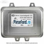 Modul xenon Edis Ford Galaxy 2007-2014 1.6 EcoBoost 160 cp