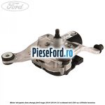 Motor stergator fata stanga Ford Kuga 2016-2018 2.0 EcoBoost 4x4 230 cp