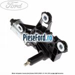 Motor stergator luneta Ford Fiesta 2005-2008 1.6 16V 100 cp FYJA, FYJB benzina