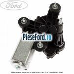 Motor stergator luneta Ford Ka 2009-2016 1.3 TDCi 75 cp