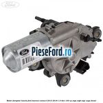 Motor stergator luneta Ford Tourneo Connect 2013-2018 1.5 TDCi 100 cp XVGA, XVGB, XVGC, XXGA diesel