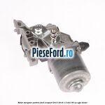 Motor stergator parbriz Ford EcoSport 2013-2018 1.5 TDCi 90 cp
