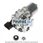 Motor stergator parbriz Ford Fiesta 2013-2017 1.0 EcoBoost 125 cp M1JE, M1JH benzina