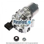 Motor stergator parbriz Ford Fiesta 2013-2017 1.5 TDCi 75 cp