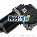 Motor stergator parbriz Ford Grand C-Max 2016-2020 1.6 Ti 85 cp XTDA benzina