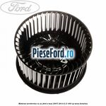 Motoras aeroterma cu AC Ford S-Max 2007-2014 2.3 160 cp