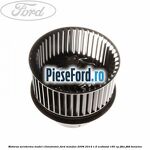 Motoras aeroterma model climatronic Ford Mondeo 2008-2014 1.6 EcoBoost 160 cp