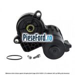 Motoras etrier frana spate dreapta Ford Kuga 2019-2023 1.5 EcoBoost 183 cp