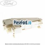 Motoras inchidere centralizata fata Ford Puma 1997-2003 1.6 16V 103 cp