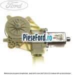 Motoras macara geam dreapta fata / spate Ford S-Max 2007-2014 2.0 EcoBoost 203 cp