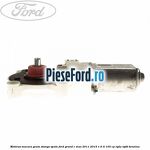 Motoras macara geam stanga spate Ford Grand C-Max 2011-2015 1.6 Ti 105 cp