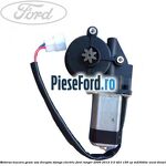 Motoras macara geam usa dreapta stanga electric Ford Ranger 2006-2012 3.0 TDCi 156 cp