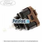 Motoras reglaj far halogen Ford Focus C-Max 2003-2007 1.8 125 cp