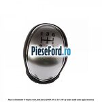Nuca schimbator, 5 trepte crom Ford Focus 2008-2011 2.0 145 cp
