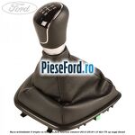 Nuca schimbator 5 trepte cu manson Ford Tourneo Connect 2013-2018 1.5 TDCi 75 cp