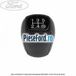 Nuca schimbator, 5 trepte piele Ford Galaxy 2000-2006 1.9 TDI 130 cp
