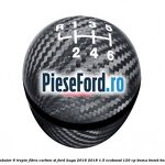 Nuca schimbator 6 trepte fibra carbon ST Ford Kuga 2016-2018 1.5 EcoBoost 120 cp BNMA, BNMB, BNMC benzina