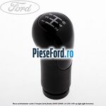 Nuca schimbator cutie 5 trepte Ford Fiesta 2005-2008 1.6 16V 100 cp FYJA, FYJB benzina