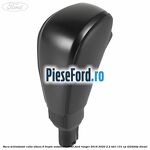 Nuca schimbator cutie viteza 6 trepte automata 6R80 Ford Ranger 2016-2020 2.2 TDCi 131 cp