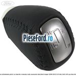 Nuca schimbator piele cu insertie cromata cutie manuala 4WD Ford Ranger 2006-2012 2.5 TDCi 4x4 143 cp